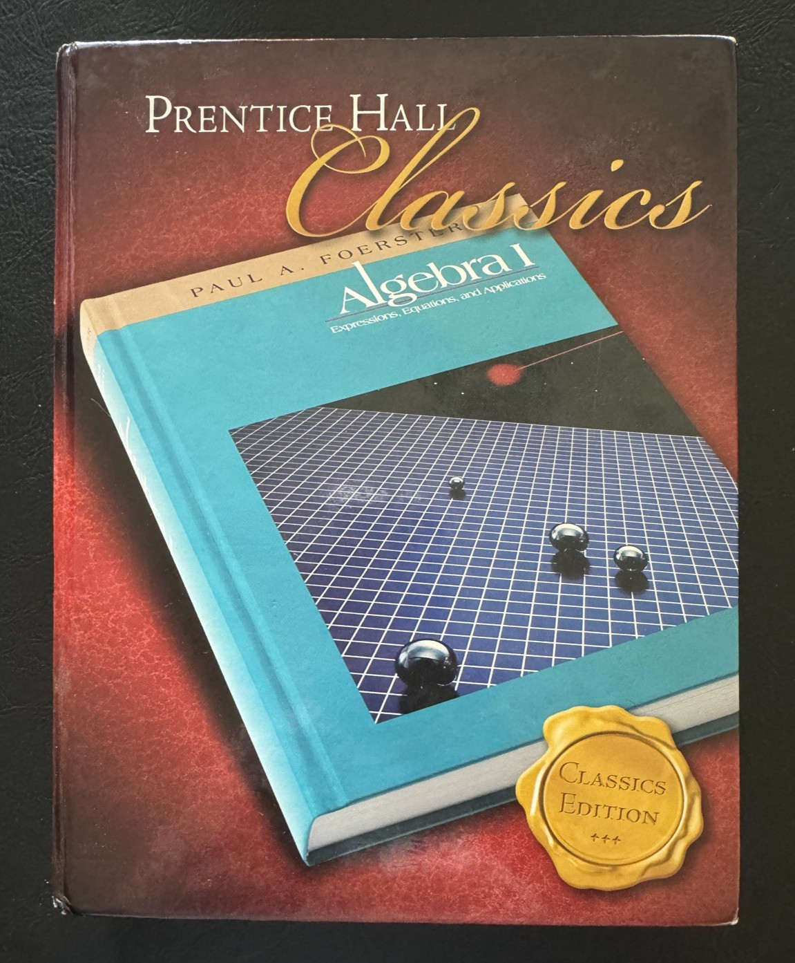 Foerster Algebra 1, Classics Edition by Savvas Learning Co (Hardcover)