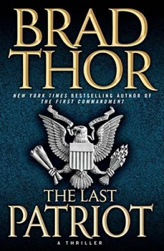 The Last Patriot: A Thriller (The Scot Harvath Series) – Hardcover – GOOD