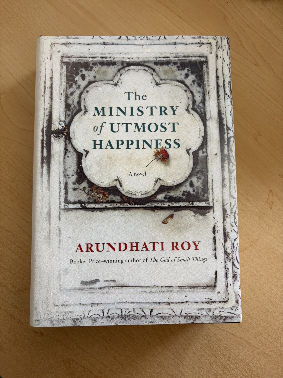 Ministry of Utmost Happiness Arundhati Roy HC DJ 1st Ed 1st Print VG+