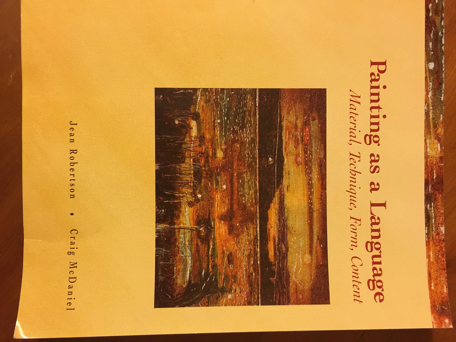 Painting as a Language: Material, Technique, Form, Content