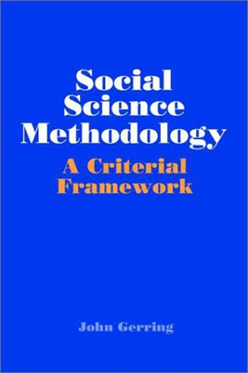 Social Science Methodology : A Criterial Framework Paperback John