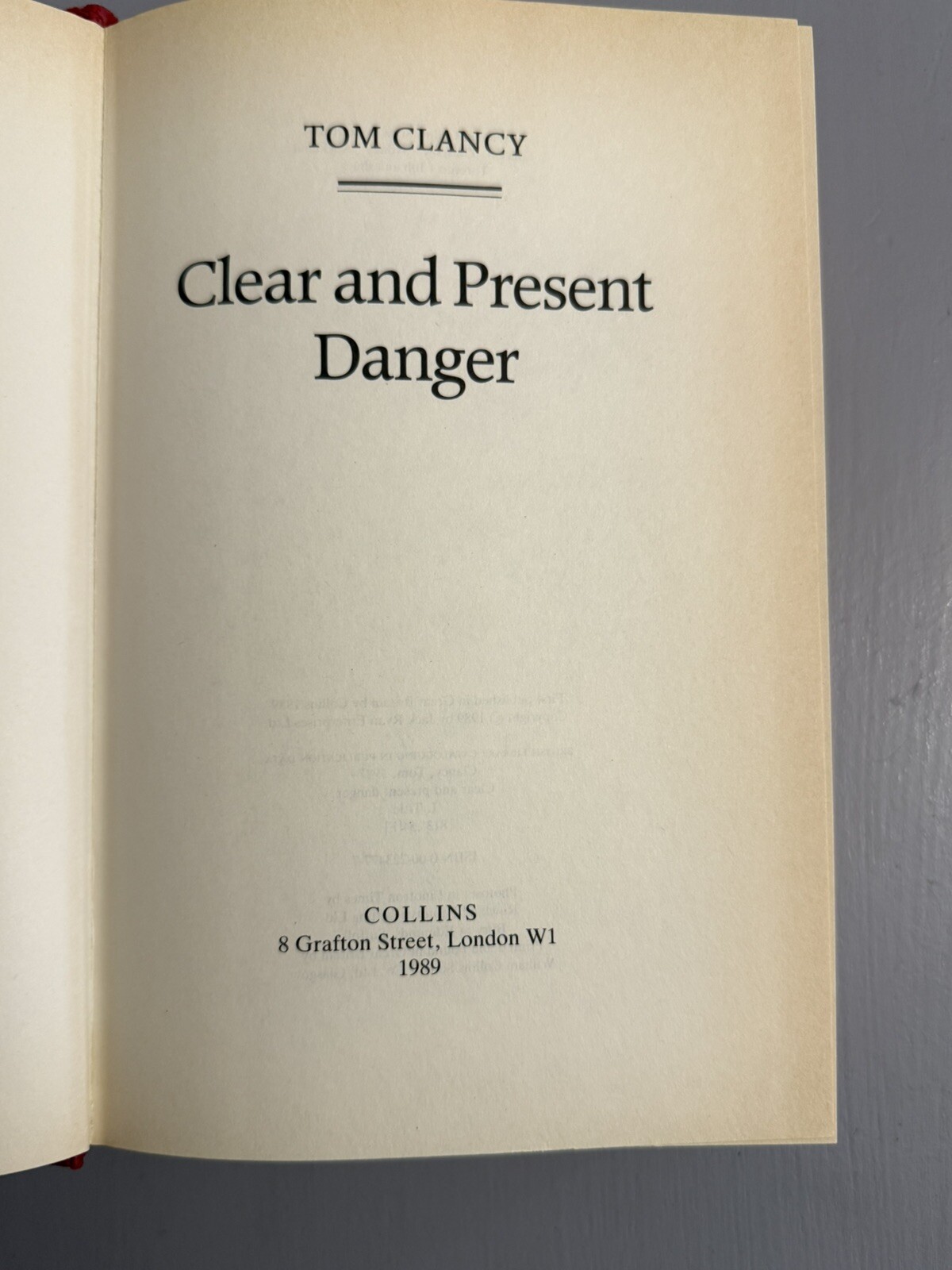 Clear and Present Danger Tom Clancy 1st UK 1st Printing 1989 RARE 816 PAGES!!