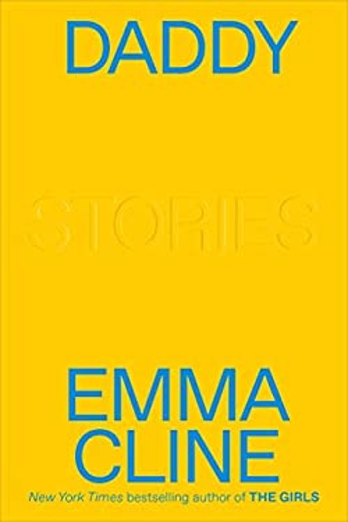 Daddy: Stories Hardcover Emma Cline