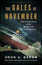 Gales of November : The Untold Story of the Edmund Fitzgerald by