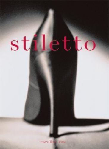 Stiletto by Caroline Cox