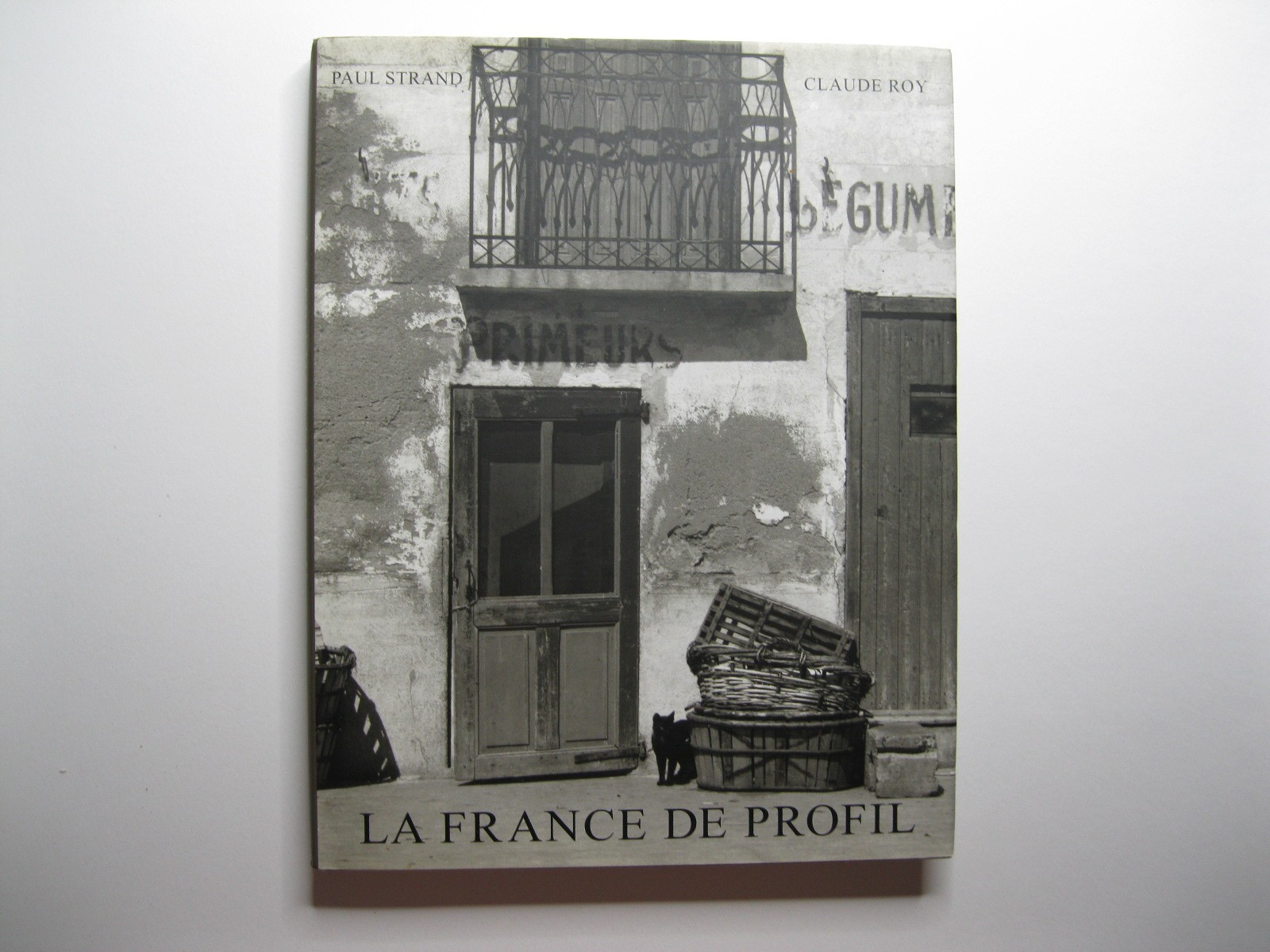 La France de Profil Paul Strand Photography 2001 English HC DJ Like New
