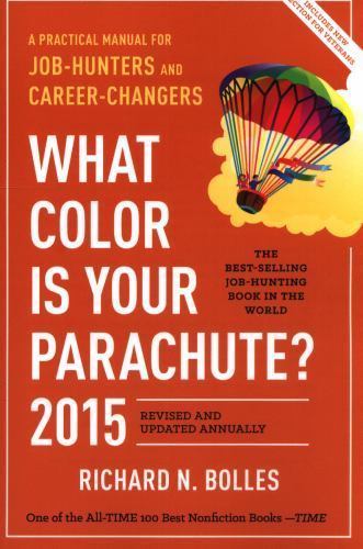 What Color Is Your Parachute? 2015- 1607745550, paperback, Richard N Bolles, new