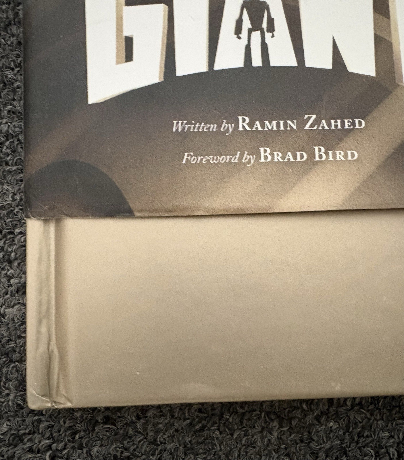 THE ART OF THE IRON GIANT / Hardcover / By Ramin Zahed / 2016 / Insight Editions