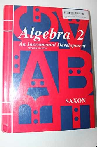 Saxon Algebra 2: An Incremental – Hardcover, by John H. Saxon – Good