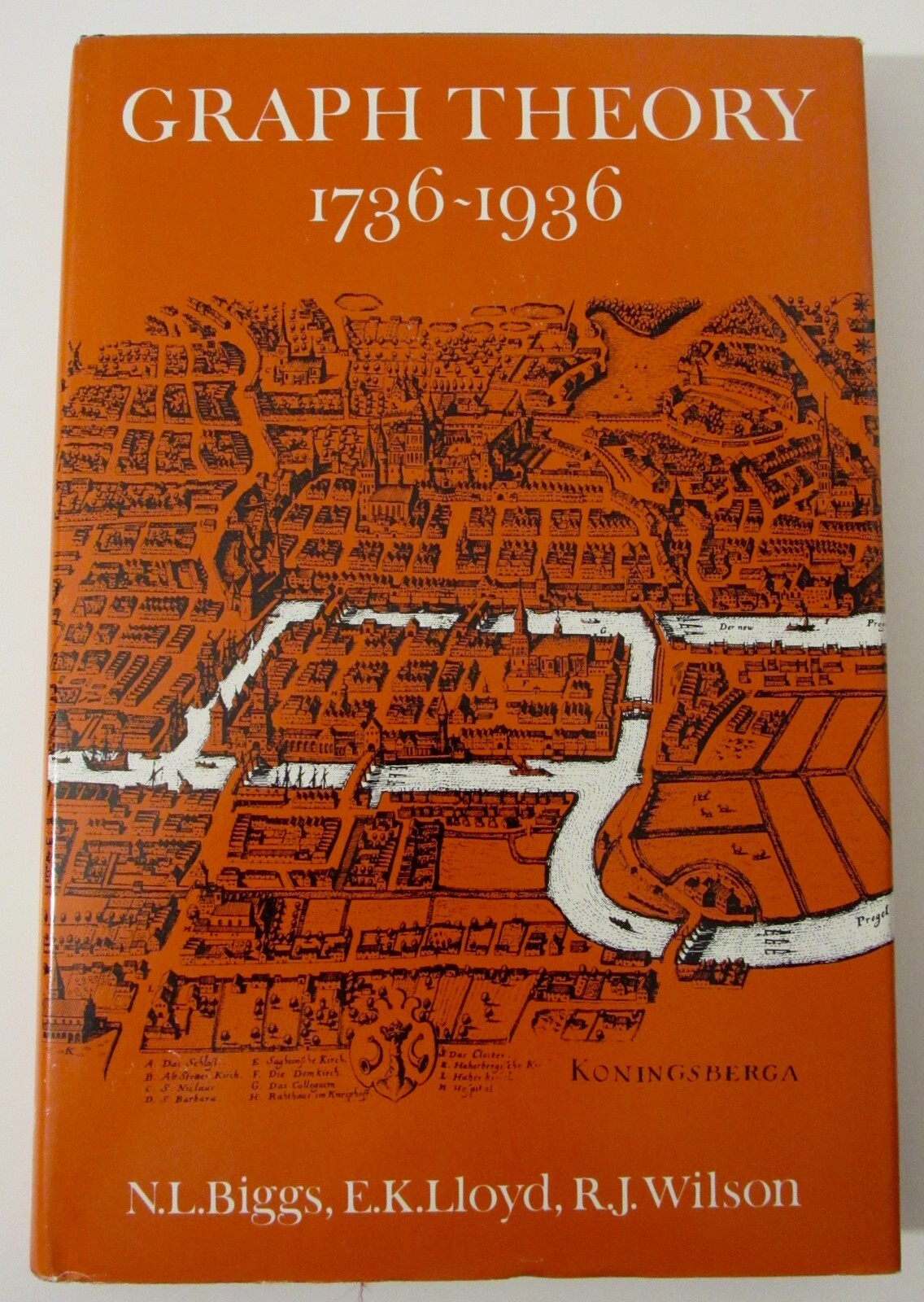 Graph Theory 1736-1936 by N. L. Biggs, E. K. Lloyd, R. J. Wilson – Hardcover