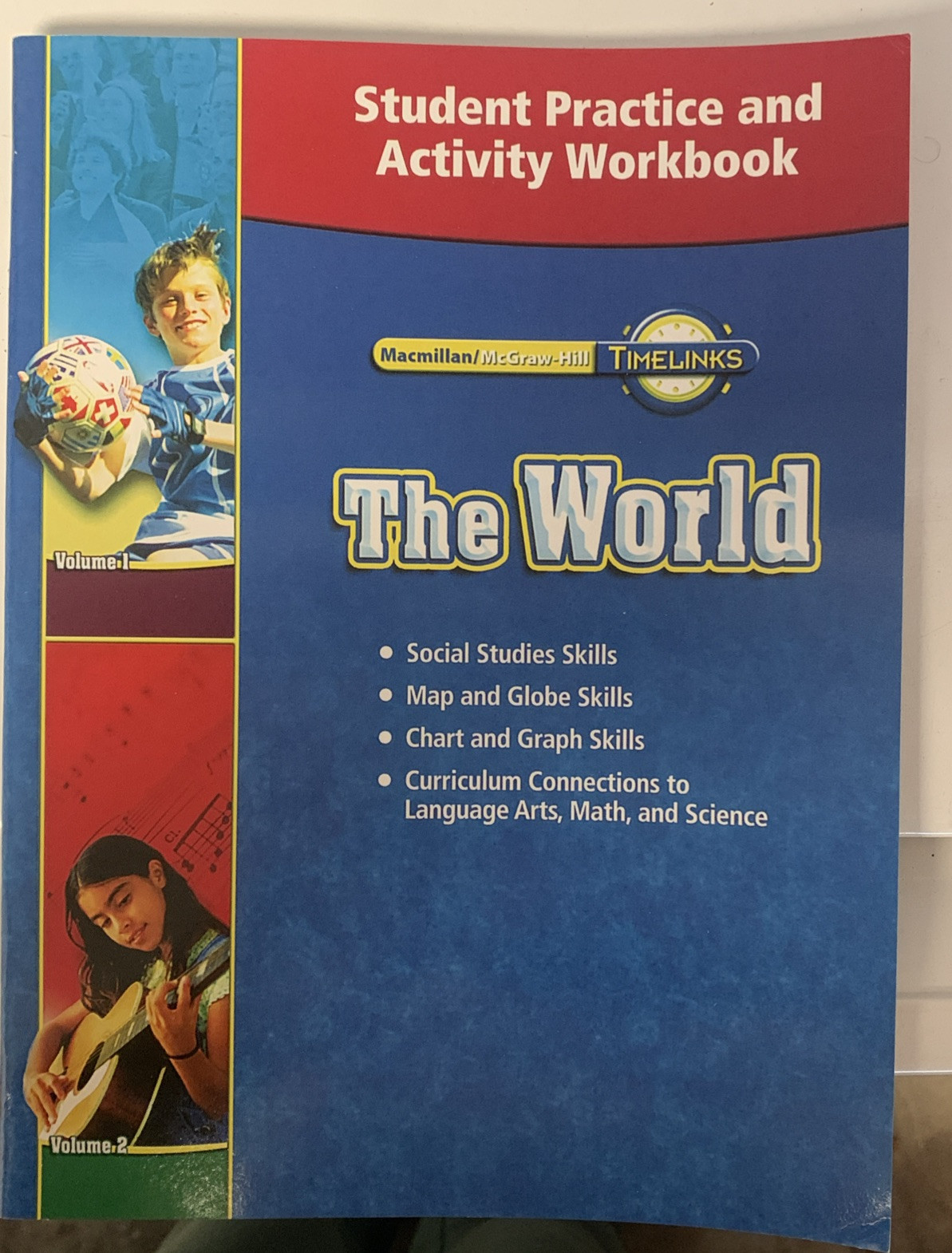 Student Practice & Activity Workbook: The World, Grade 6. 2007