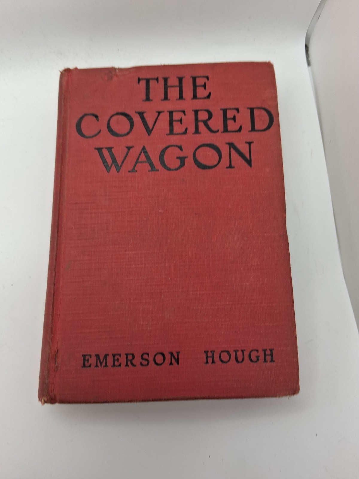 The Covered Wagon by Emerson Hough 1922 Book HC