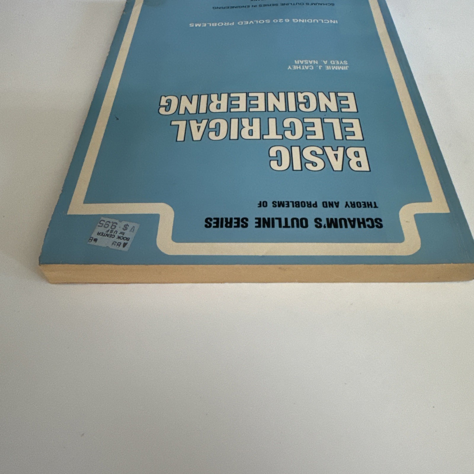 Schaum’s Outline Series Basic Electrical Engineering 398 Pages Copyright 1984