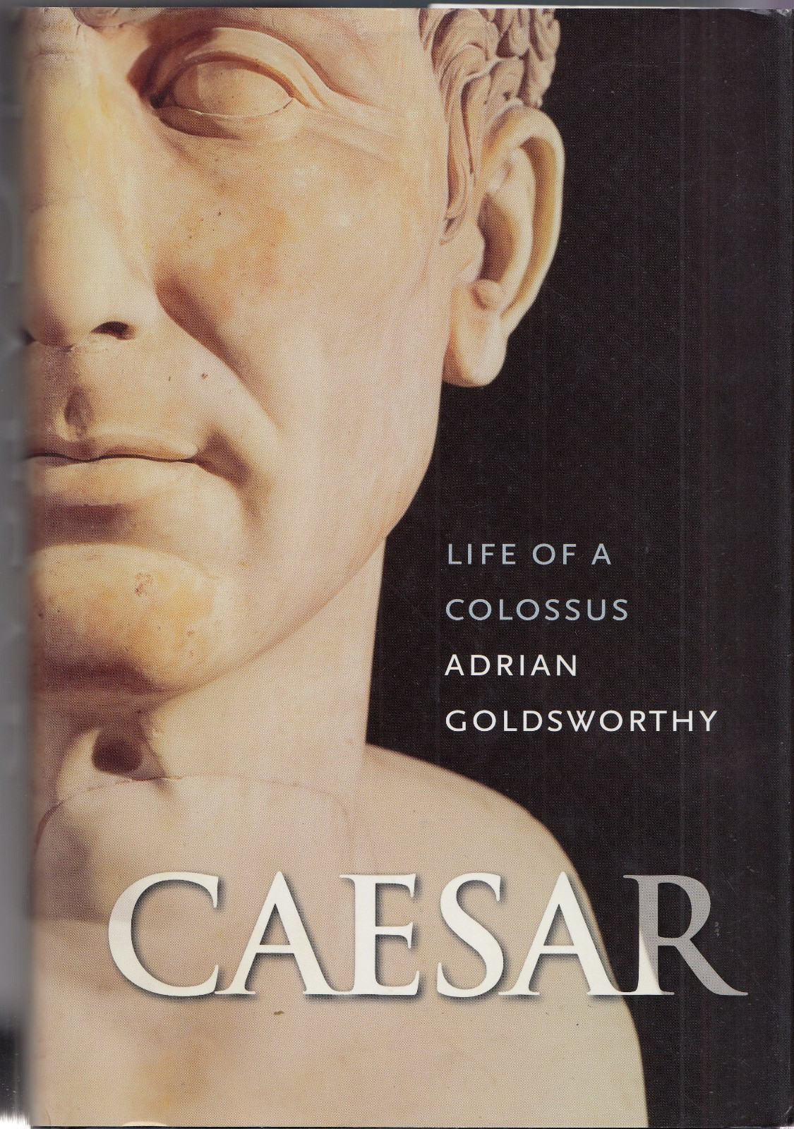 Caesar (HB, 2006, 583 pages) by Adrian Goldsworthy