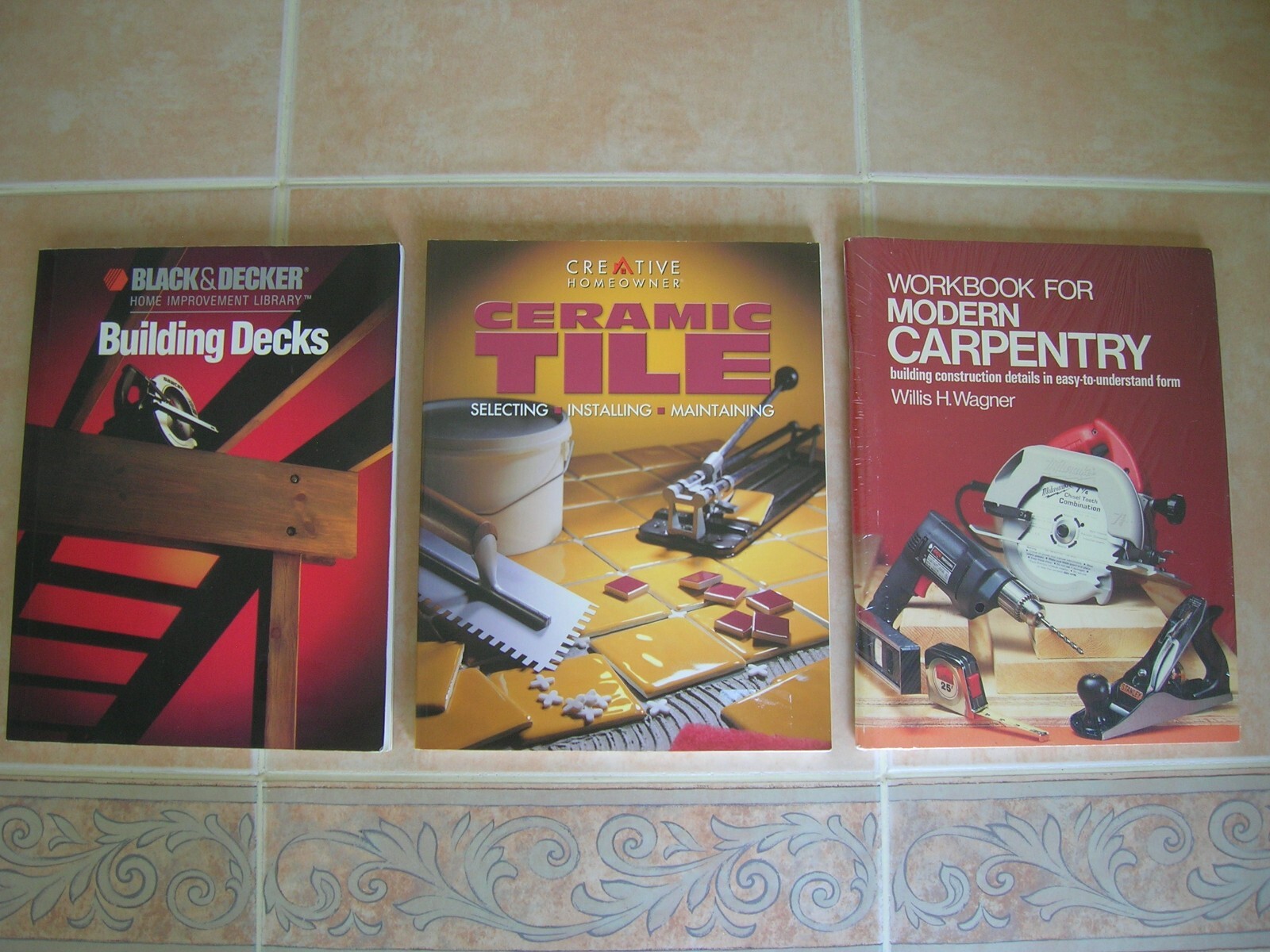 3 DYI books Modern Carpentry Willis Wagner Black & Decker Decks Ceramic Tiling