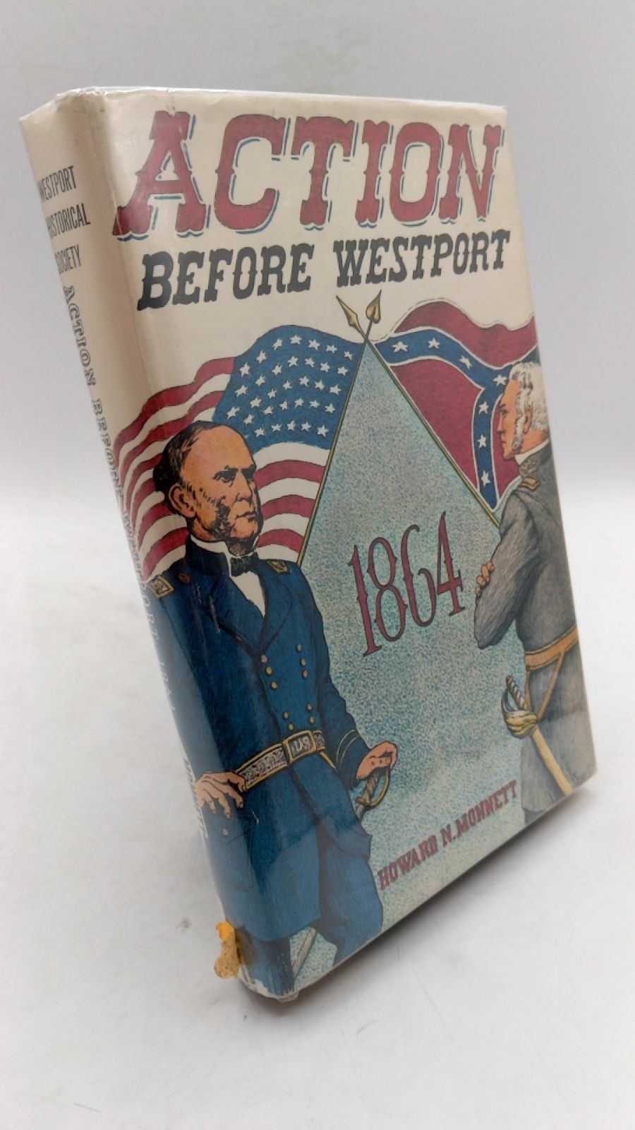 Action Before Westport 1864 Howard N. Monnett Hardcover Subscriber’s Edition …