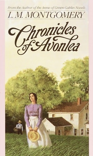 Chronicles of Avonlea (L.M. Montgomery Books) by Montgomery, L. M., Good Book