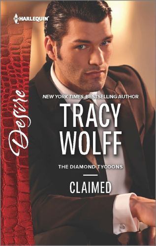 Claimed (The Diamond Tycoons) by Wolff, Tracy, Good Book