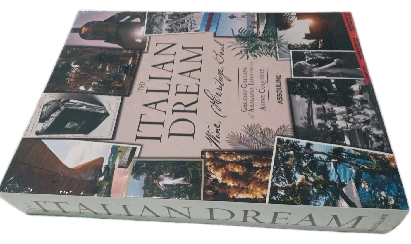 The Italian Dream by Gelasio Gaetani d’Aragona Lovatelli NEW HB