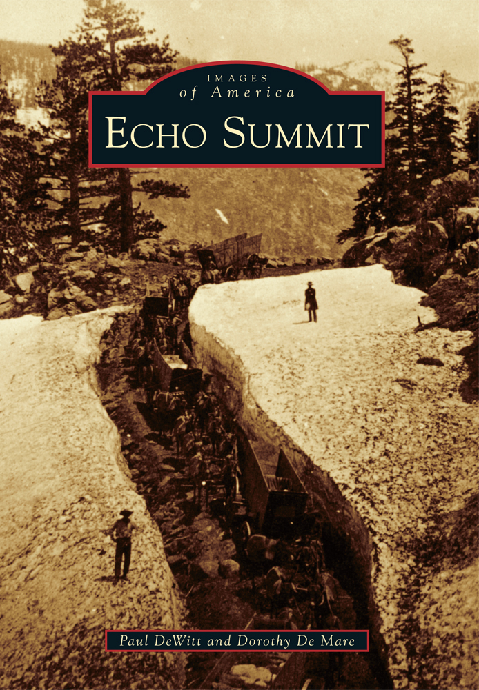 Echo Summit, California, Images of America, Paperback