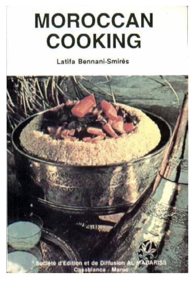 Latifa Bennani-Smirès Moroccan Cooking Paperback Cookbook, English, 240 Pages