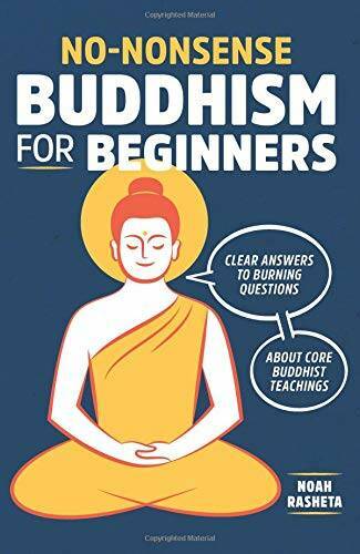 No-Nonsense Buddhism for Beginners: Clear Answers to Burning Questio – VERY GOOD