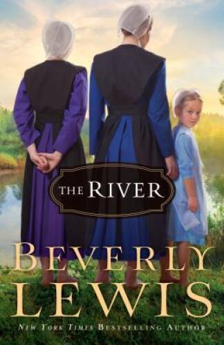 The River – Paperback By Lewis, Beverly – GOOD