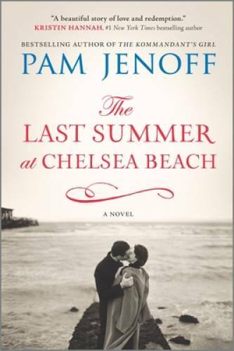 The Last Summer at Chelsea Beach: A Novel – Paperback By Jenoff, Pam – GOOD