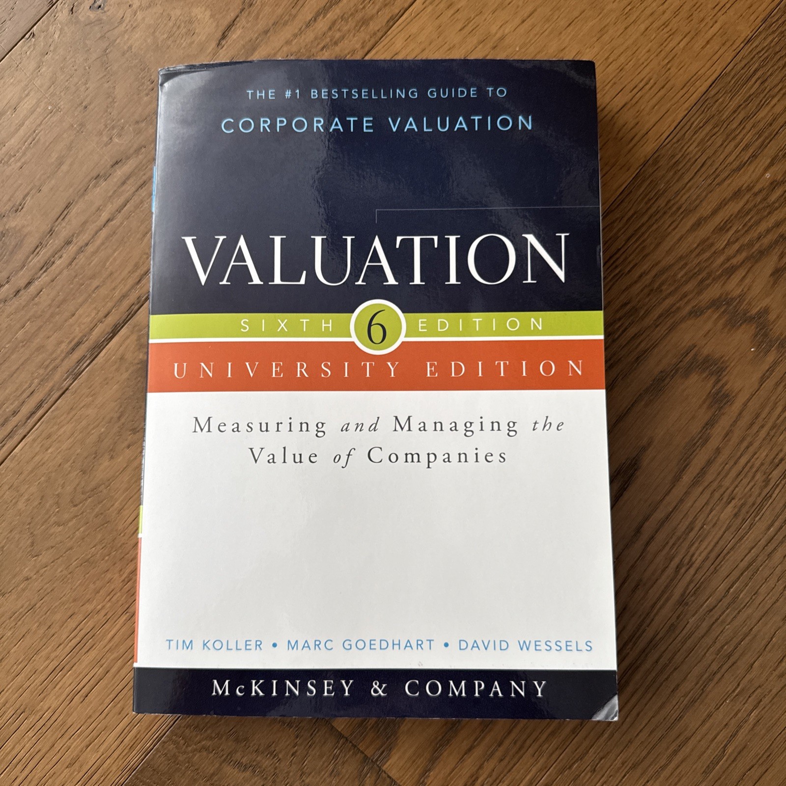 Valuation: Measuring and Managing the Value of Companies (6th edition)