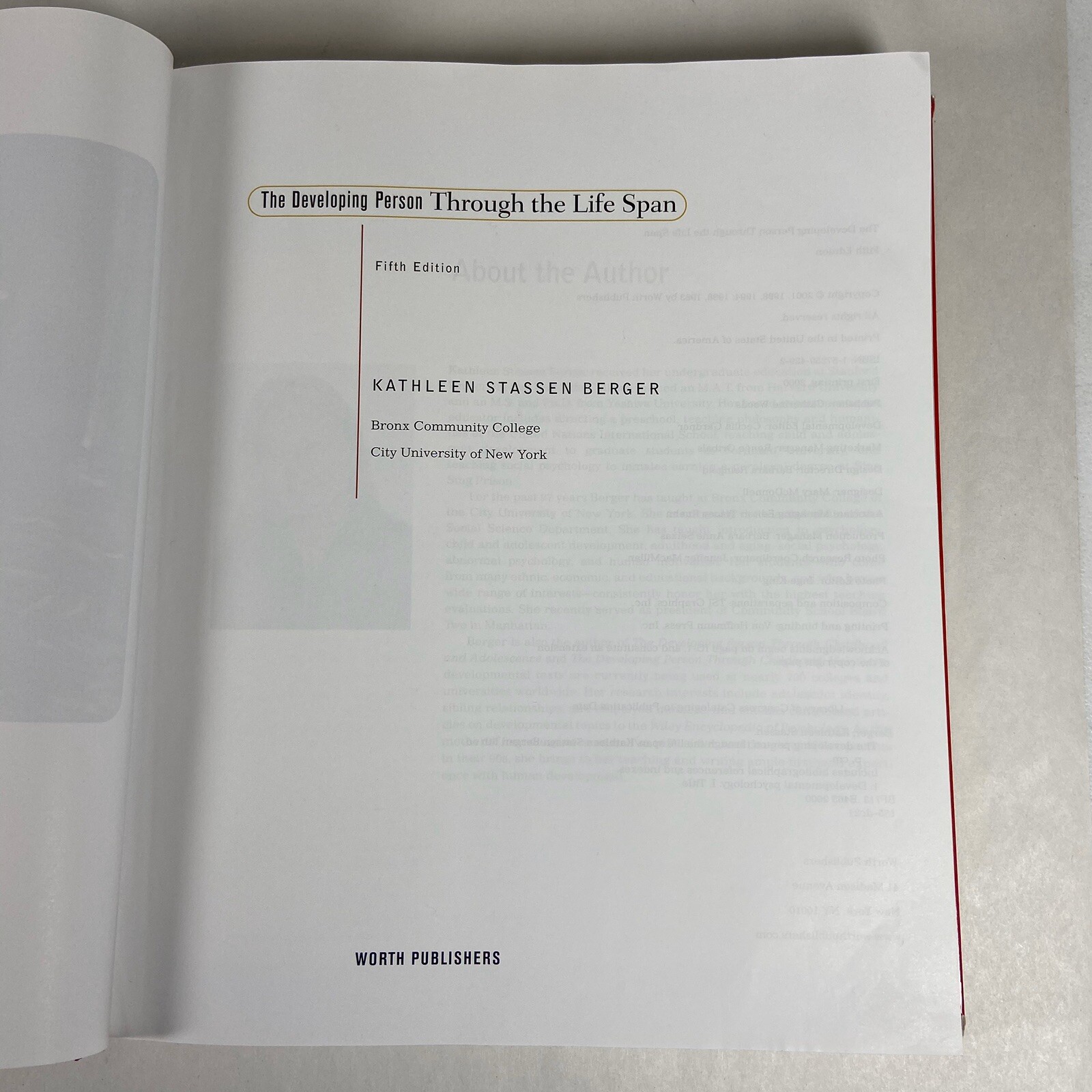 The Developing Person Through the Life Span, Complimentary Copy Kathleen Berger