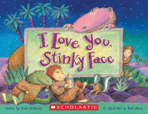 I Love You, Stinky Face – Paperback By Mccourt, Lisa – GOOD