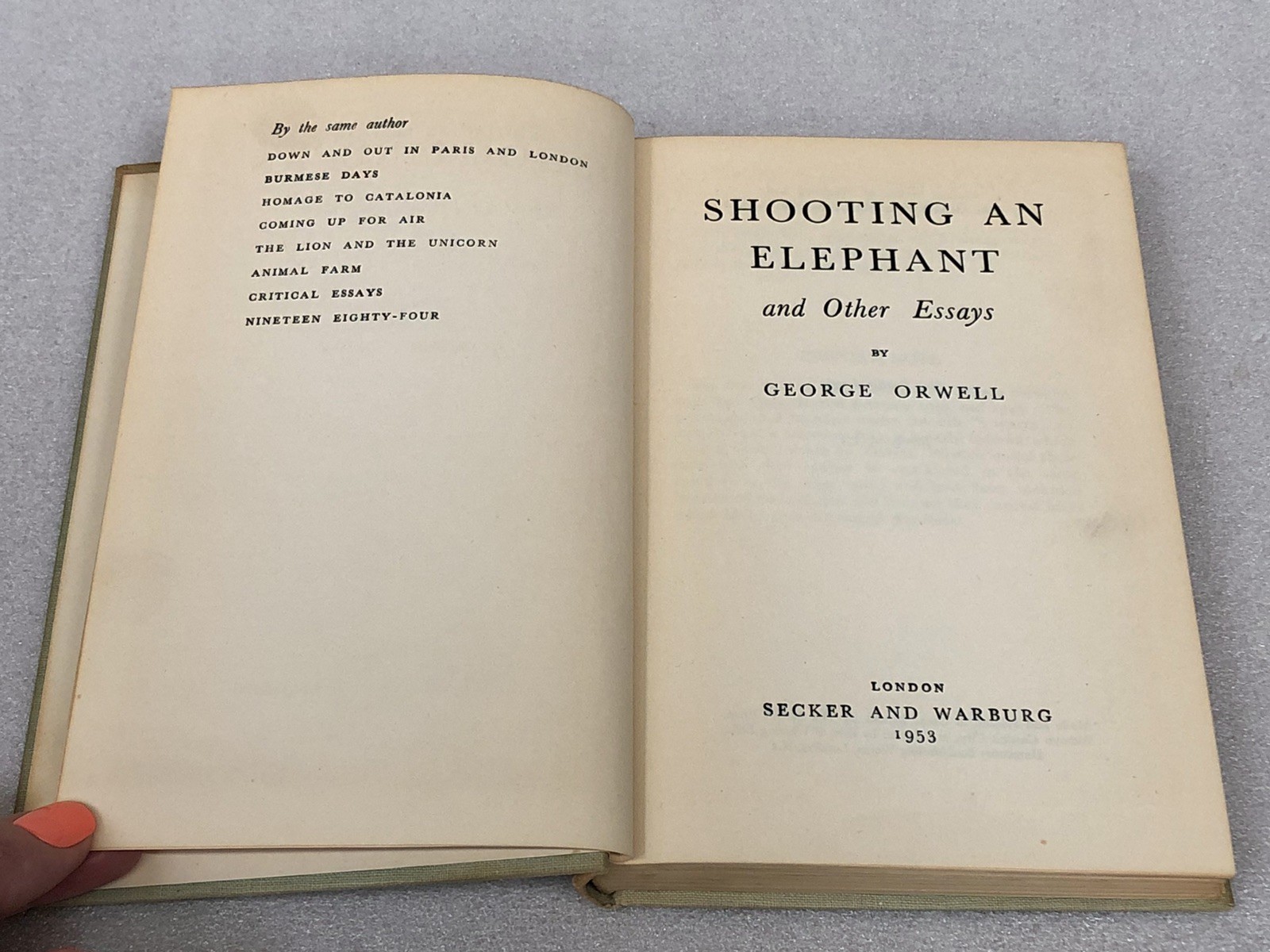 George Orwell – Shooting An Elephant & Other Essays 1953 Reprinted (UK) HC Book