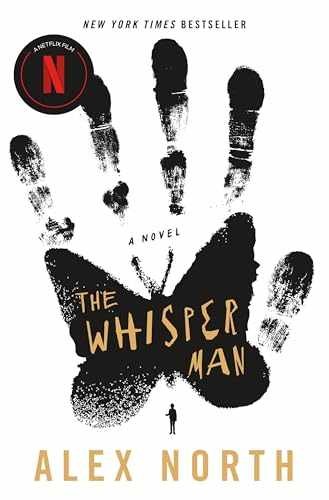 The Whisper Man: A Novel – Hardcover, by North Alex – Very Good b