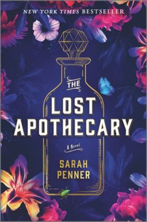 The Lost Apothecary : A Novel Hardcover Sarah Penner