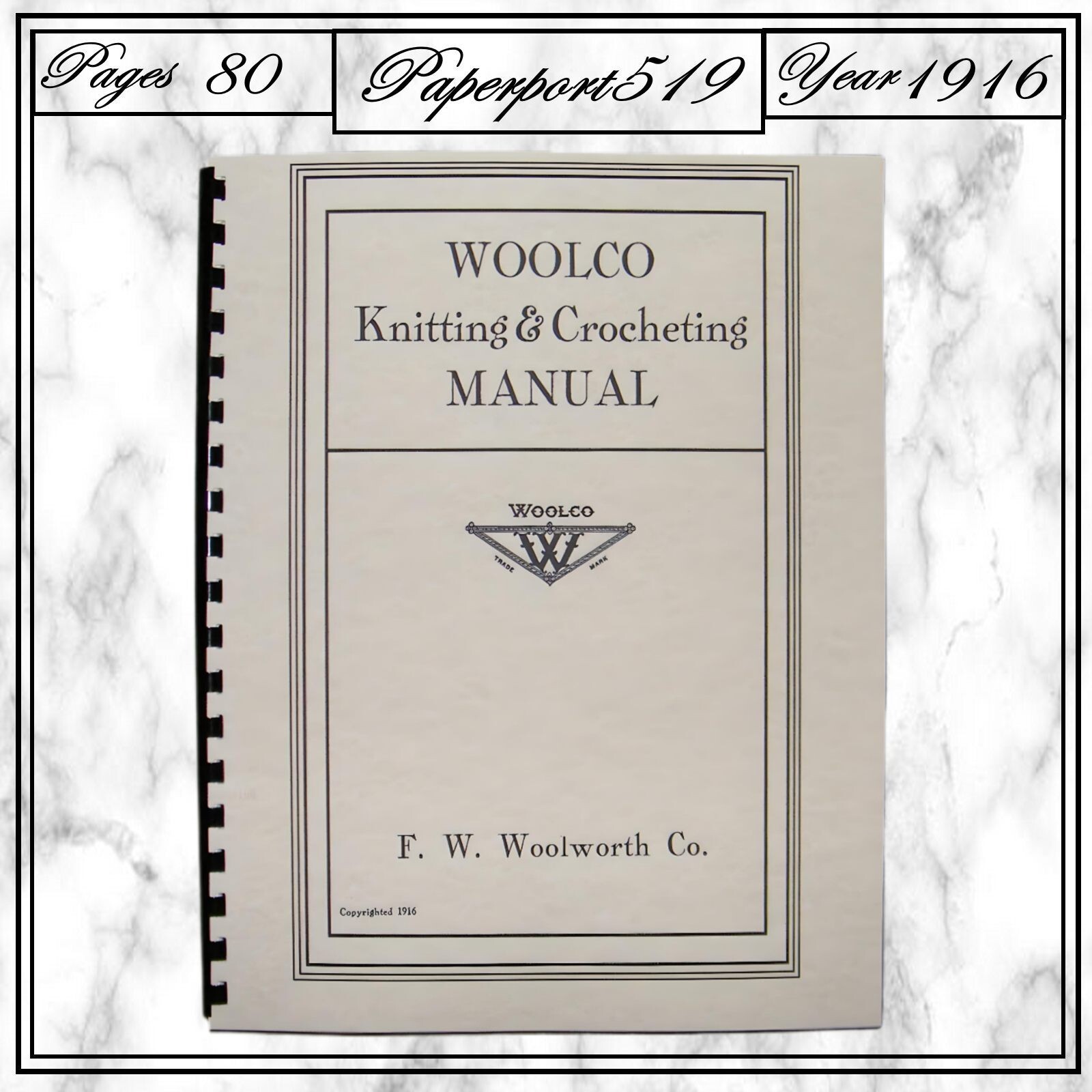 1916 Woolco Knitting & Crocheting Manual 80 Pages