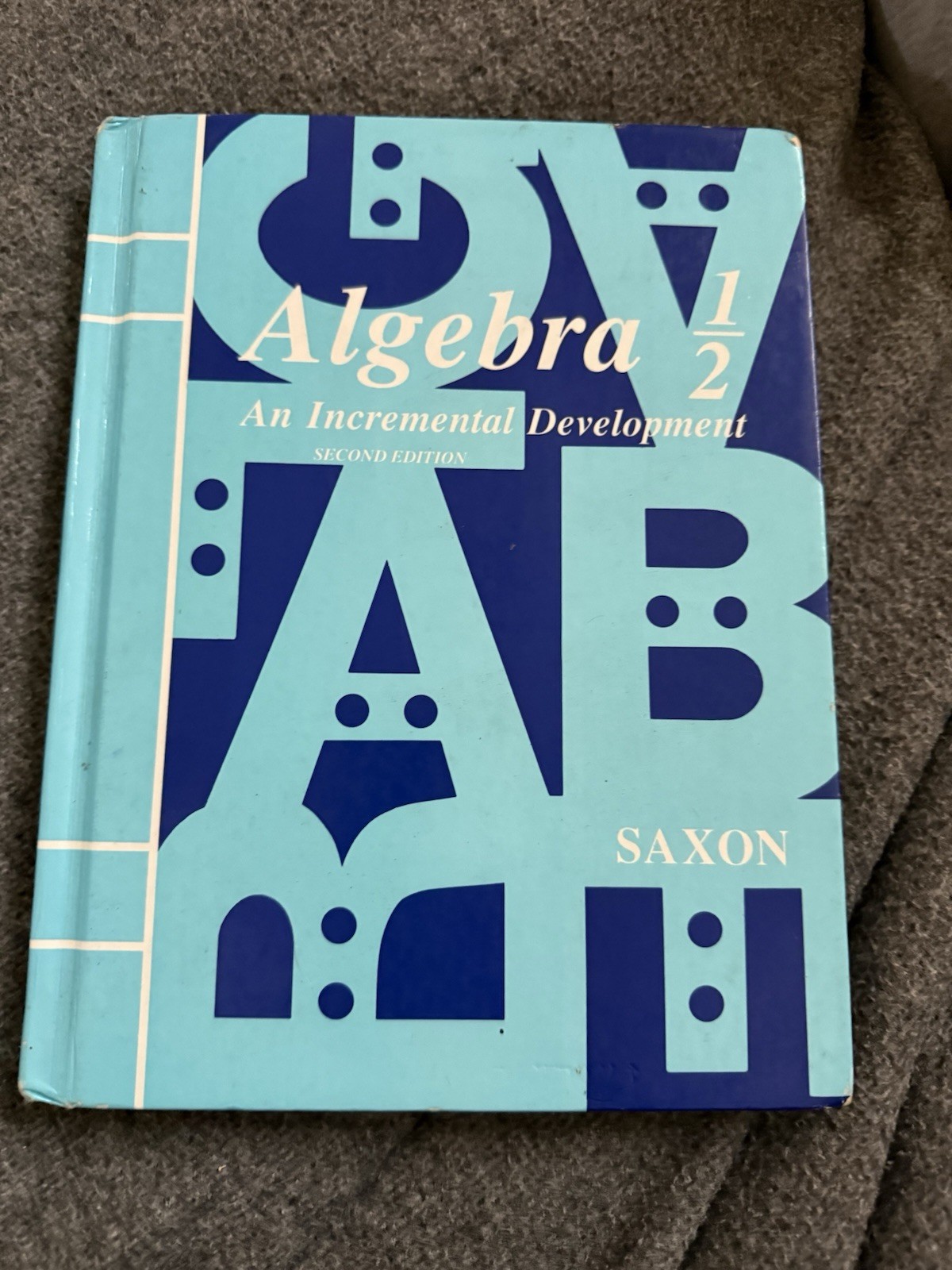 Saxon Algebra 1/2, 2nd Edition Ser.: John Saxon (1997, Hardcover) Pre algebra