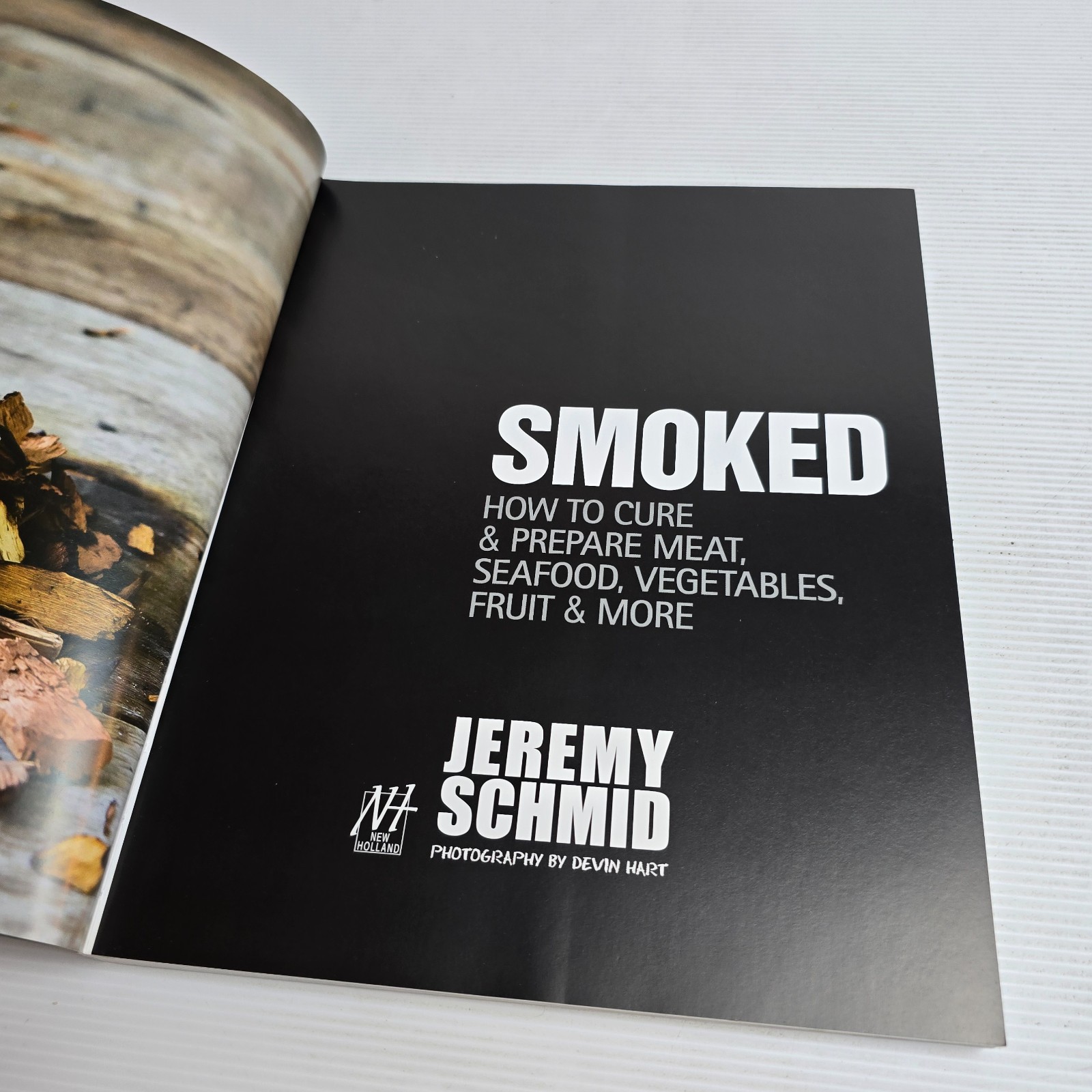 Smoked: How to Cure & Prepare Meat, Seafood, Vegetables, Fruit by Jeremy Schmid