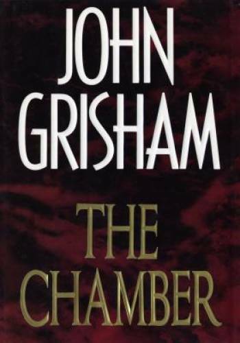 The Chamber – Hardcover By Grisham, John – VERY GOOD