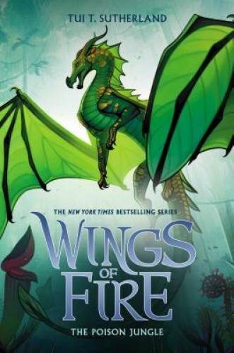 The Poison Jungle (Wings of Fire, Book 13) – Hardcover – GOOD
