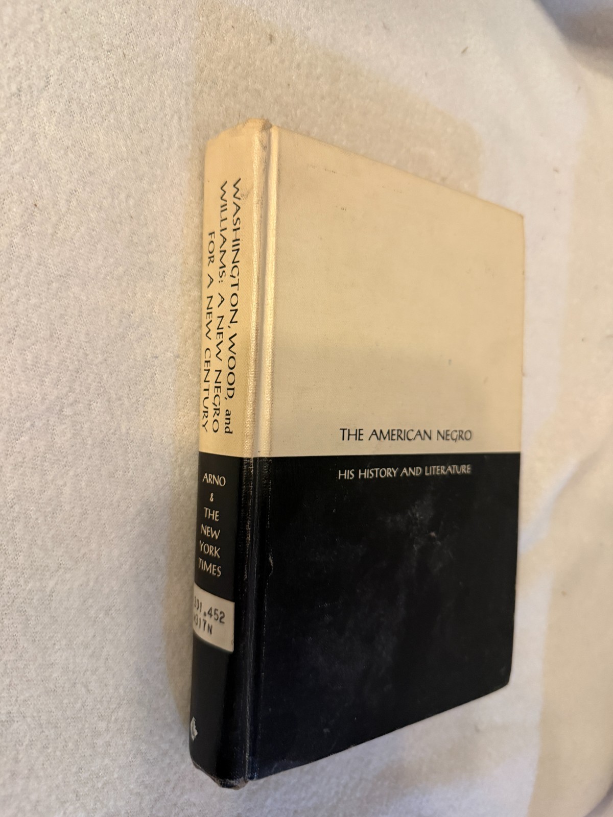 A NEW NEGRO FOR A NEW CENTURY Booker T Washington HC African American History