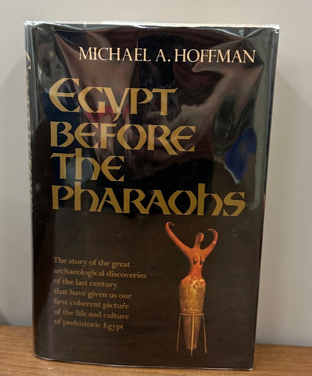 EGYPT BEFORE THE PHARAOHS by MICHAEL A. HOFFMAN 1979 HC/DJ