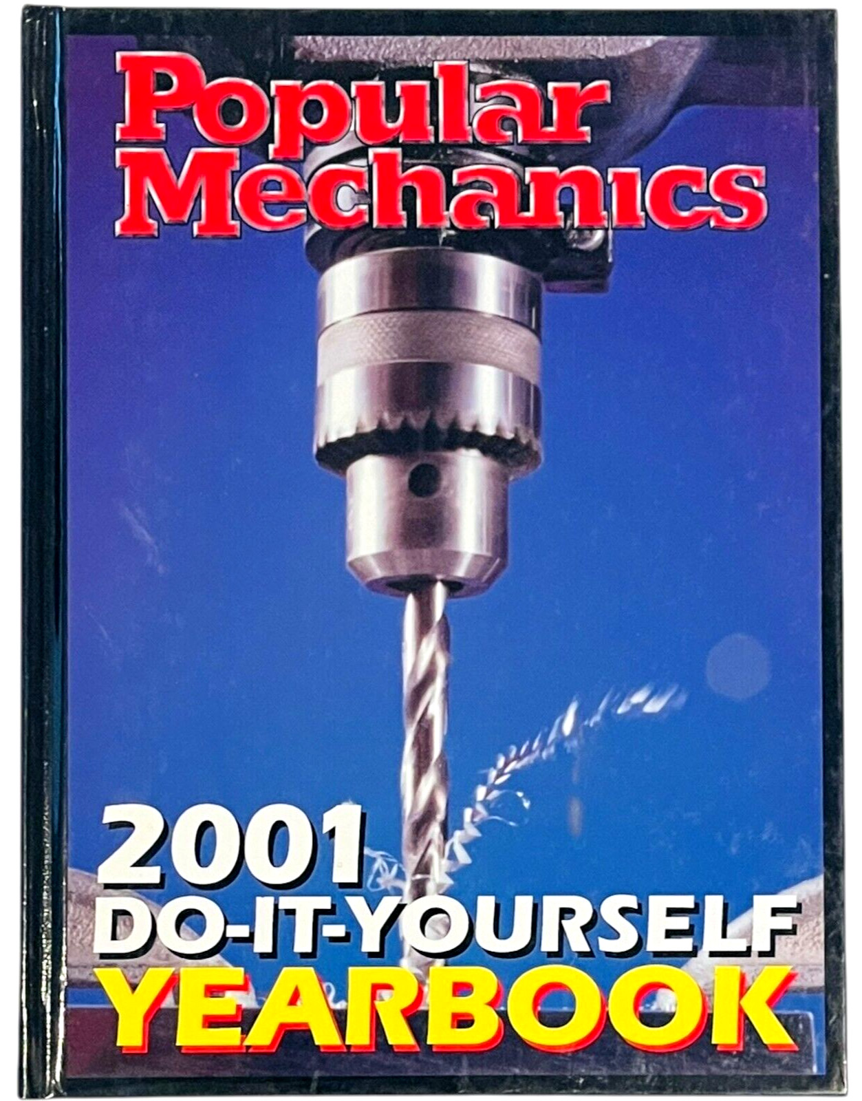 Popular Mechanics 2001 Do-It-Yourself Yearbook – Hardcover Book