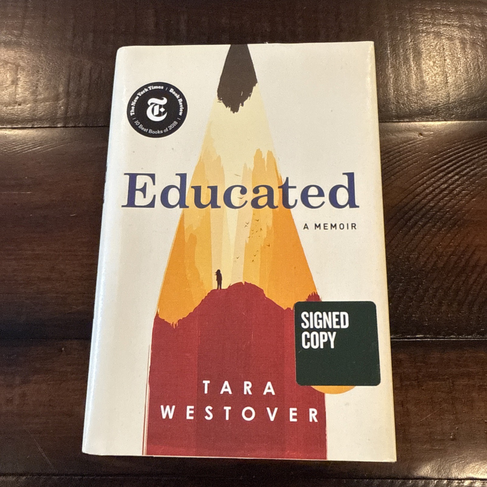 SIGNED Educated : A Memoir by Tara Westover (2018, Hardcover)