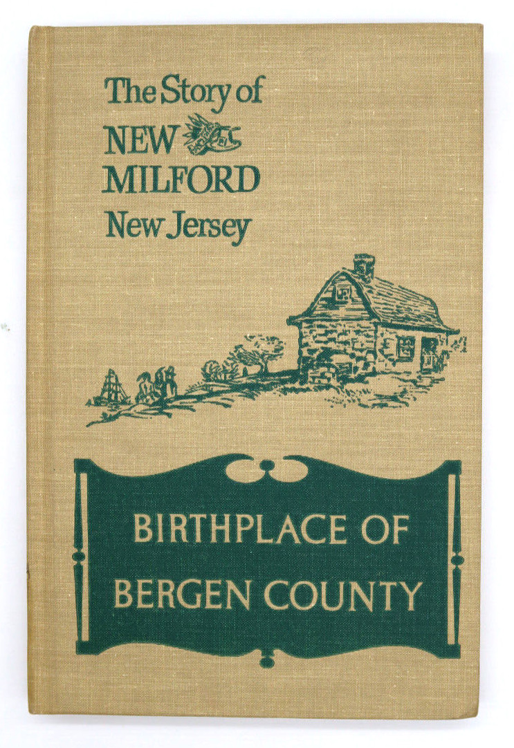 1964 New Milford New Jersey History Hard Cover First Edition Illust. 116 pages