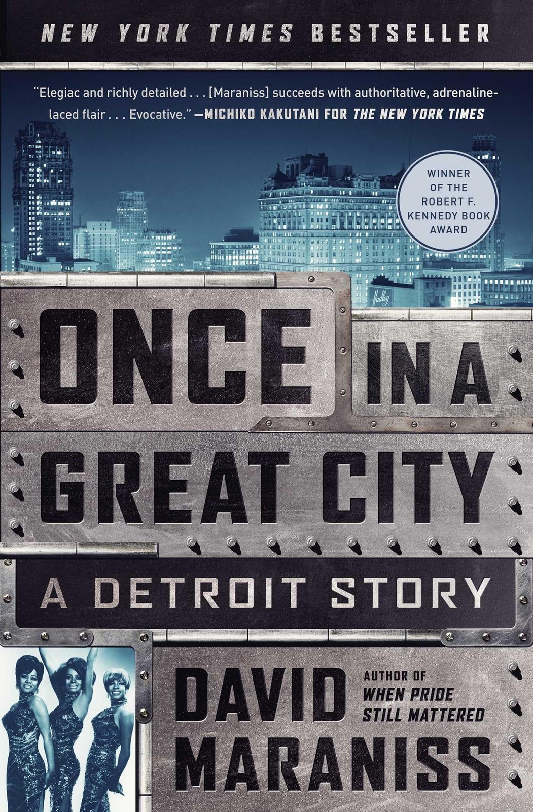 Once in a Great City: A Detroit Story – paperback Maraniss, David