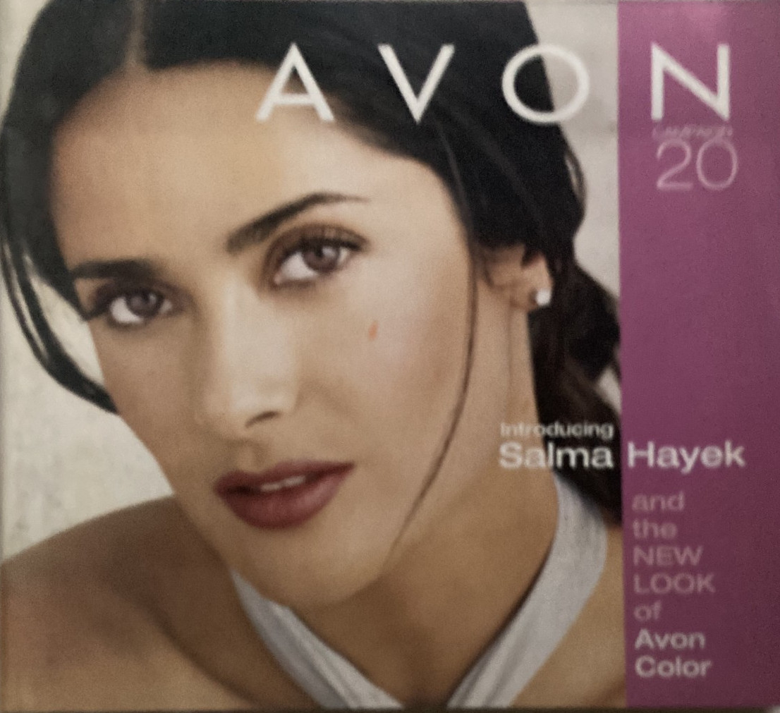 SALMA HAYEK 2004 AVON BEAUTY CATALOG Campaign 20 / 132 Pages