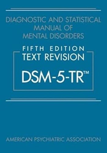Diagnostic and Statistical Manual of Mental Disorders DSM-5-TR by American HC