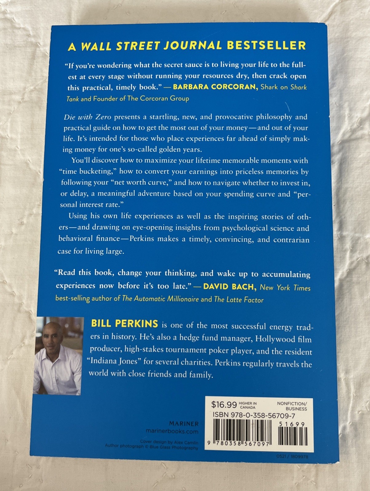 Die with Zero: Getting All You Can From Your Money and Your Life by Bill Perkins
