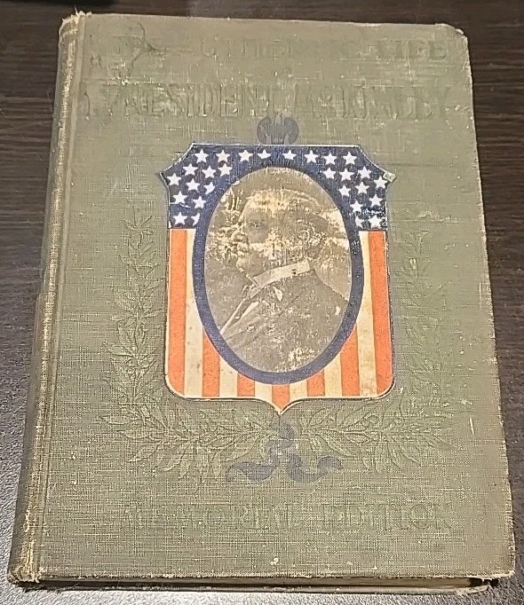 The Authentic Life of President McKinley Vintage Hardcover 1901