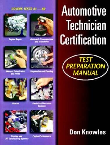 Automotive Technician’s Certification Test Prep Manual – Paperback – VERY GOOD